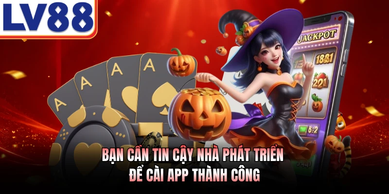 Cách Tải Game Nổ Hũ LV88 - Hướng Dẫn Quy Trình Chuẩn Xác 4 Bạn cần tin cậy nhà phát triển để cài app thành công